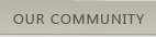 Our Community